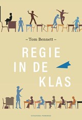 Regie in de klas - Tom Bennett - 9789490120498