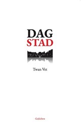 Dag stad - Twan Vet - 9789490217976