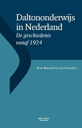 Daltononderwijs in Nederland - René Berends ; Luuck Sanders - 9789490239060