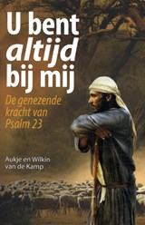 U bent altijd bij mij - Wilkin van de Kamp - 9789490254339