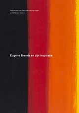 Eugène Brands en zijn inspiratie - Hans Den Hartog Jager ; Willemijn Stokvis - 9789490291068