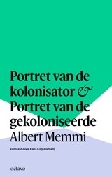 Portret van de kolonisator & Portret van de gekoloniseerde - Albert Memmi - 9789490334468
