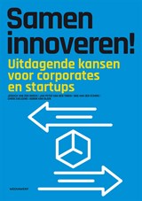 Samen innoveren - Jessica van den Bosch ; Jan Peter van den Toren ; Bas van der Starre ; Chris Eveleens - 9789490463724