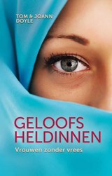 Geloofsheldinnen - Tom Doyle ; Joann Doyle - 9789490489922