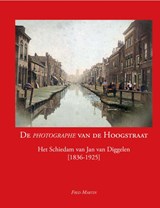 De Photographe van de Hoogstraat - Fred Martin - 9789490586355
