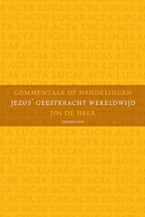 Commentaar op Handelingen - Jos de Heer - 9789490708641