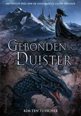 Gebonden in Duister - Kim ten Tusscher - 9789490767020