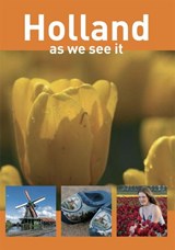 Holland, as we see it - Peter de Ruiter - 9789490848569