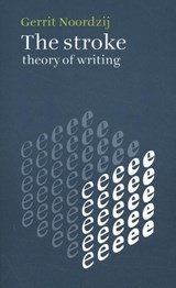 The Stroke - Gerrit Noordzij - 9789490913908