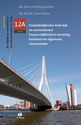 Jurispudentie en regelgeving Onduidelijkheden in bestek en overeenkomst; Toepasselijkheid en vernietigbaarheid van algemene voorwaarden - M.A. van Wijngaarden - 9789490962005