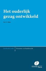 Het ouderlijk gezag ontwikkeld - Rosa Odink - 9789490962852