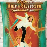 De Grote Arie en Silvester Spektakel Show - Arie Koomen ; Silvester Zwaneveld - 9789490983710