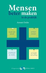 Mensen beter maken in de praktijk - Arnout Orelio - 9789491076152