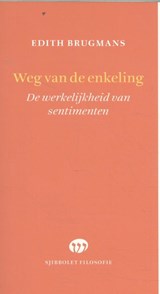 Weg van de enkeling - Edith Brugmans - 9789491110405