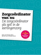 Zorgcoördinator van nu - Klaas Jan Terpstra ; Maria Bos-De Vos ; Marieke Soons - 9789491141157