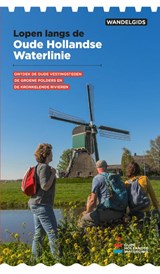 Wandelgids Oude Hollandse Waterlinie - Paul van Bodengraven ; Sander Enderink - 9789491141287