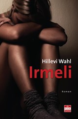 Irmeli - Hillevi Wahl - 9789491259043