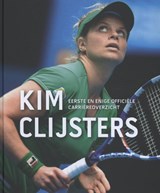 Kim Clijsters - Filip Dewulf - 9789491301292