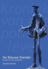 De blauwe diender - Jacques Smeets - 9789491361944