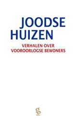 Joodse Huizen - Denise Citroen ; Frits Rijksbaron ; Gert Jan de Vries - 9789491363429