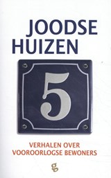 Joodse Huizen 5 - Frits Rijksbaron ; Esther Shaya ; Gert Jan de Vries - 9789491363979