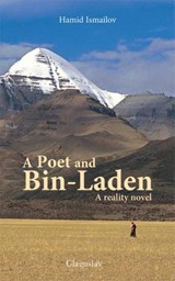 A poet and Bin Laden - Hamid Ismailov - 9789491425530