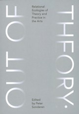 Out of Theory - Peter Sonderen - 9789491444951