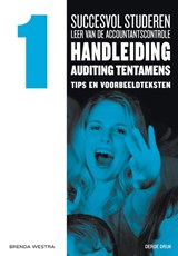 Succesvol studeren voor LAC 1 handleiding voor tentamens auditing - Brenda Westra - 9789491544002