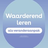 Waarderend leren als veranderaanpak - Stefan van Langevelde ; Eefje Teeuwisse - 9789491552076