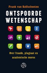 Ontspoorde wetenschap - Frank van Kolfschooten - 9789491567087