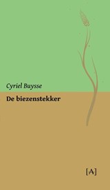 De biezenstekker - Cyriel Buysse - 9789491618642