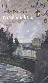 Witte nachten - Fjodor Dostojevski - 9789491618994