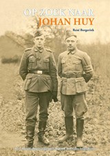 Op zoek naar Johan Huy - René Borgerink - 9789491640230