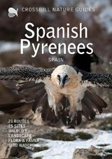 Crossbill Nature Guide Spanish Pyrenees - Dirk Hilbers ; Kees Woutersen - 9789491648397