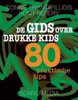 De gids over drukke kids - Connie Triantafillidis ; Romy Hebers - 9789491687648