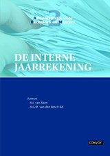 De interne jaarrekening Theorieboek - A.J. van Aken ; A.G.M. van den Bosch - 9789491725043