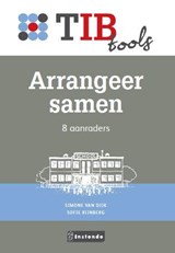 Arrangeer samen - Simone van Dijk ; Sofie Rijnberg - 9789491725517