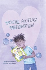 Voor altijd vrienden - Jeroen Hoogerwerf - 9789491740695