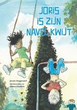 Joris is zijn navel kwijt - Jeroen Hoogerwerf - 9789491740978