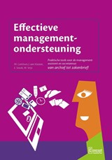 Effectieve managementondersteuning - M. Gerritsen ; J. van Kooten ; E. Snoek ; W. Vrijs - 9789491743412