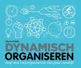Dynamisch organiseren - Glenn Frijde - 9789491757426