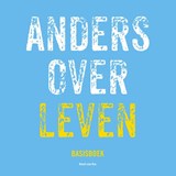 Anders over leven - Annet Van Oss - 9789491757785