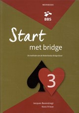 Start met bridge werkboek 3 - Jacques Barendregt ; Koos Vrieze - 9789491761553