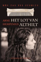 Het lot van Althilt - Arne Hempenius - 9789491777585