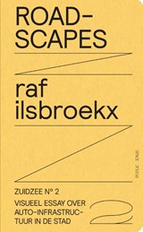 Roadscapes - Raf Ilsbroekx - 9789491789373