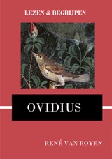 Lezen en begrijpen: Ovidius' Metamorphoses - René van Royen - 9789491812071