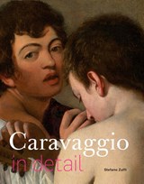 Caravaggio in detail - Stefano Zuffi - 9789491819636