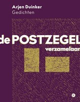 De postzegelverzamelaar - Arjen Duinker - 9789491835308