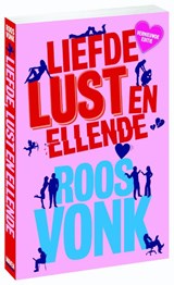Liefde, lust en ellende - Roos Vonk - 9789491845833
