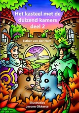 Het kasteel met de duizend kamers 2 - Esther van der Ham - 9789491886751